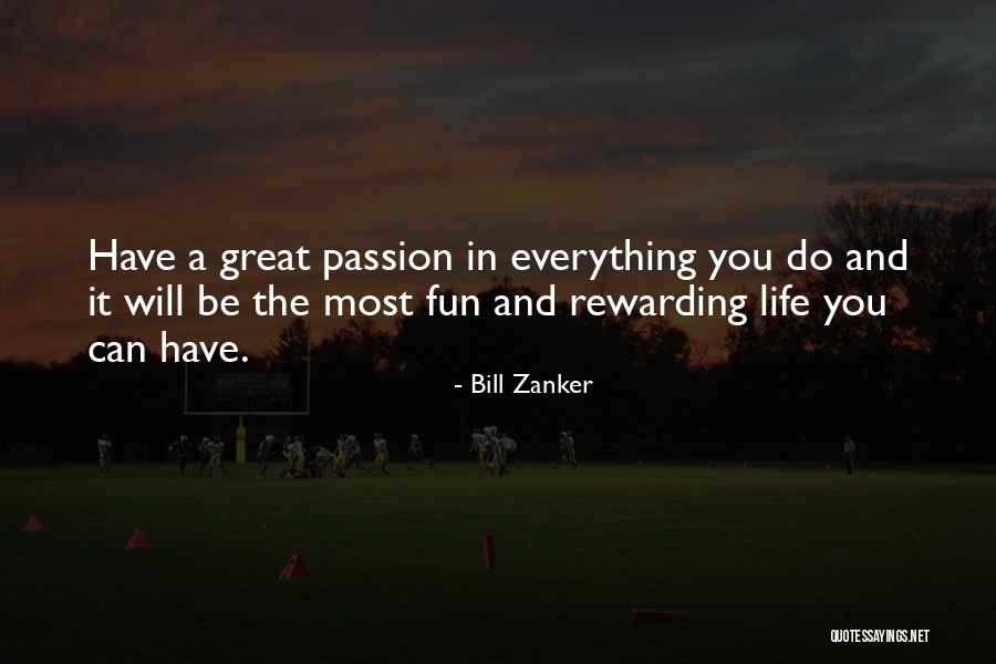 Djurg Rden Quotes By Bill Zanker Djurg Rden Quotes By Bill Zanker