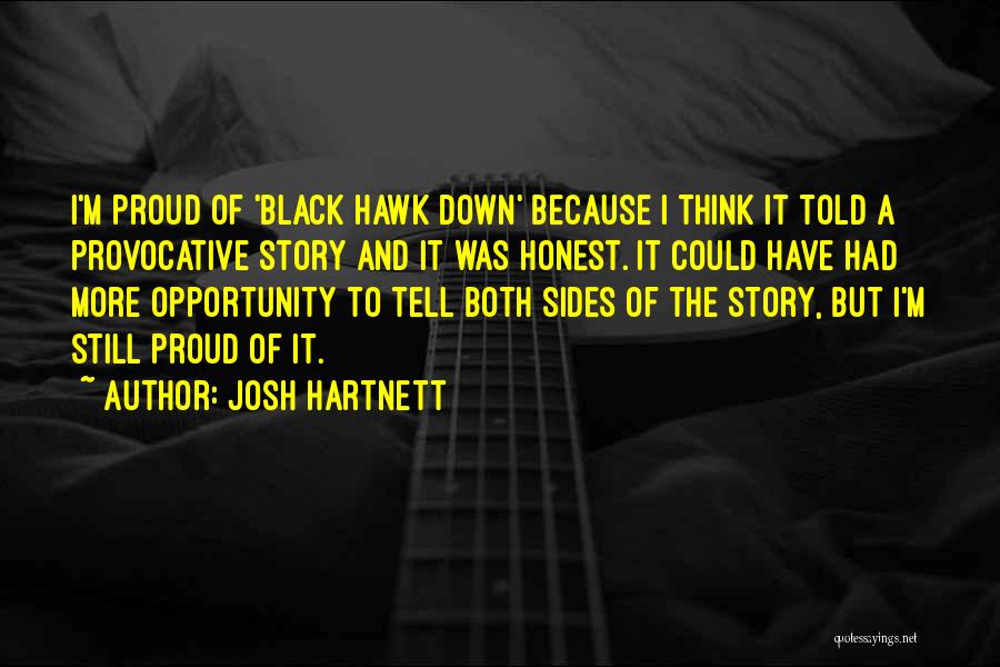 Djuricic Quotes By Josh Hartnett