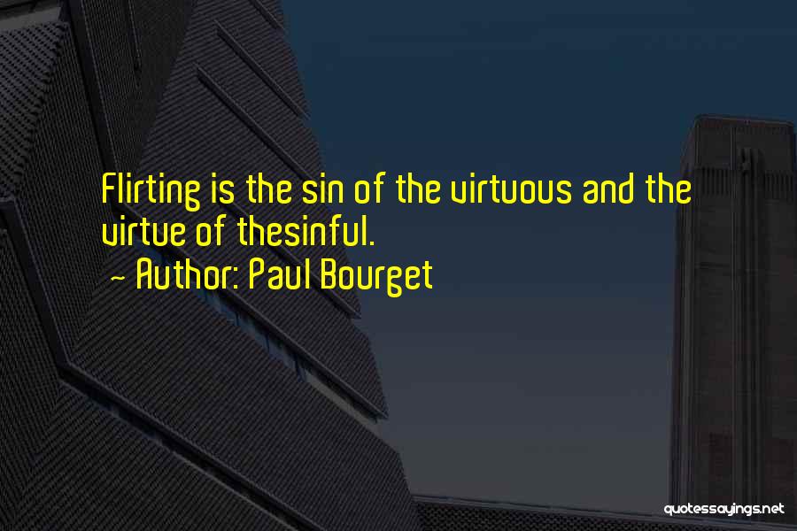 Djuricic Quotes By Paul Bourget