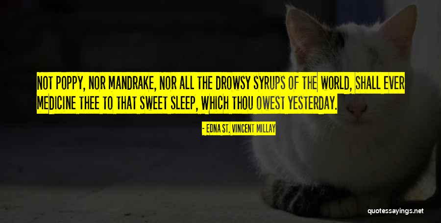 Djurisic Tamara Quotes By Edna St. Vincent Millay Djurisic Tamara Quotes By Edna St. Vincent Millay