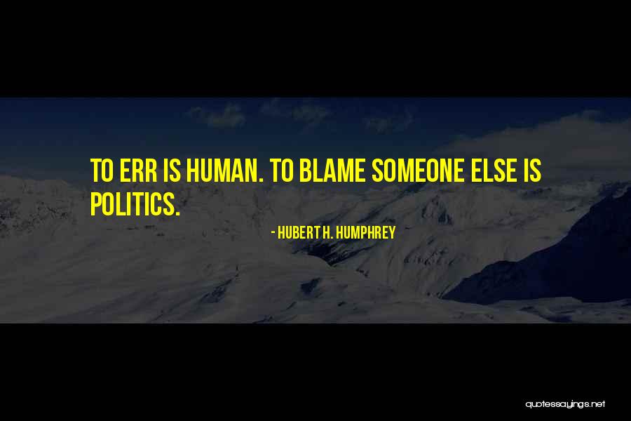Djuro Djakovic Fs19 Quotes By Hubert H. Humphrey