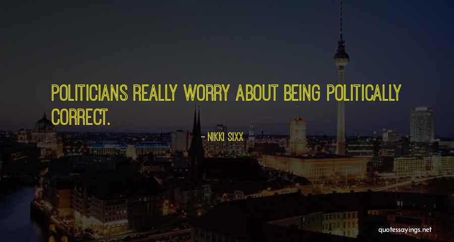 Djuro Salaj Quotes By Nikki Sixx Djuro Salaj Quotes By Nikki Sixx