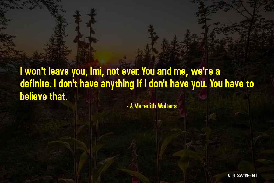Djuza Nikad Quotes By A Meredith Walters Djuza Nikad Quotes By A Meredith Walters