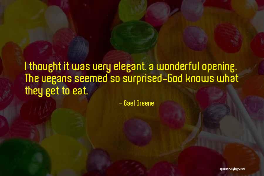 Dkhila Quotes By Gael Greene Dkhila Quotes By Gael Greene
