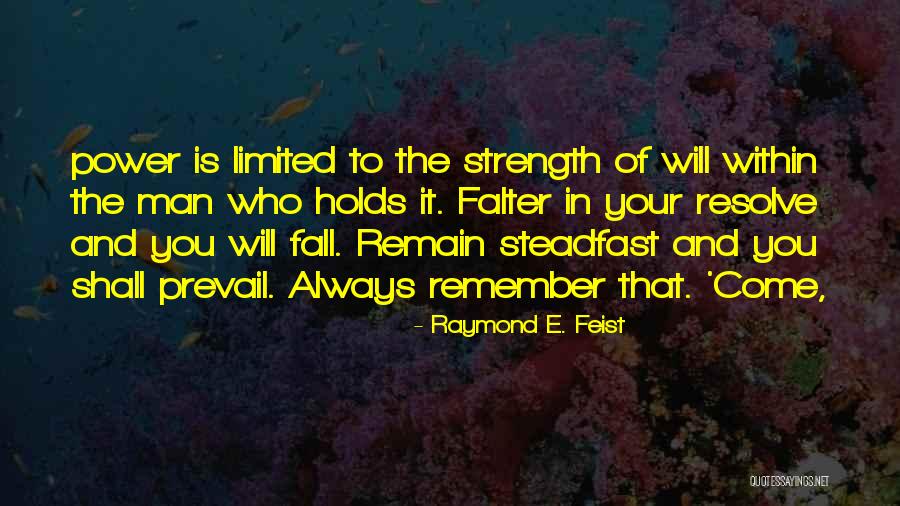 Dkhila Quotes By Raymond E. Feist Dkhila Quotes By Raymond E. Feist
