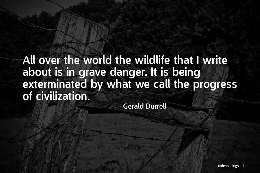 Dkhill Quotes By Gerald Durrell Dkhill Quotes By Gerald Durrell