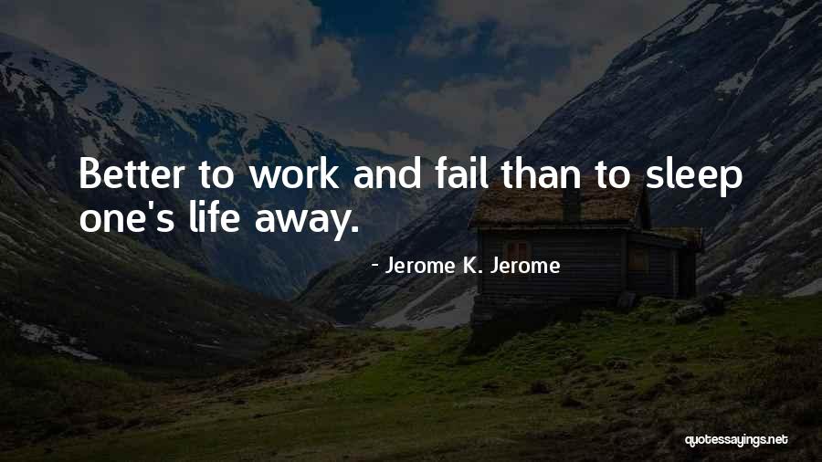 Dknow Quotes By Jerome K. Jerome Dknow Quotes By Jerome K. Jerome