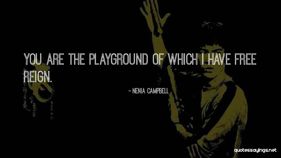 Dkucx Quotes By Nenia Campbell Dkucx Quotes By Nenia Campbell