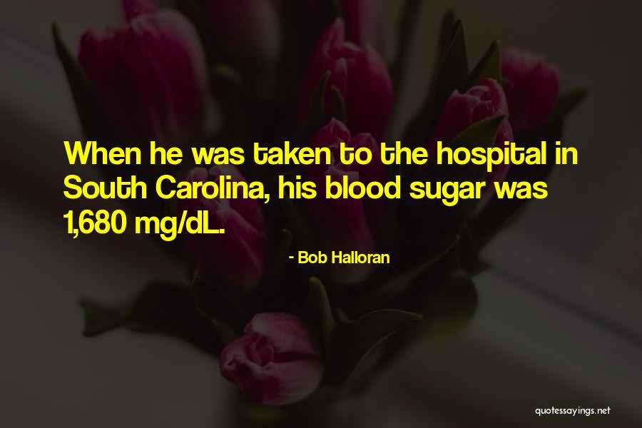 Dl Quotes By Bob Halloran Dl Quotes By Bob Halloran