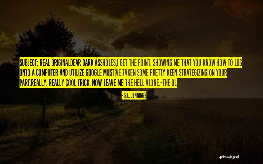 Dl Quotes By S.L. Jennings Dl Quotes By S.L. Jennings