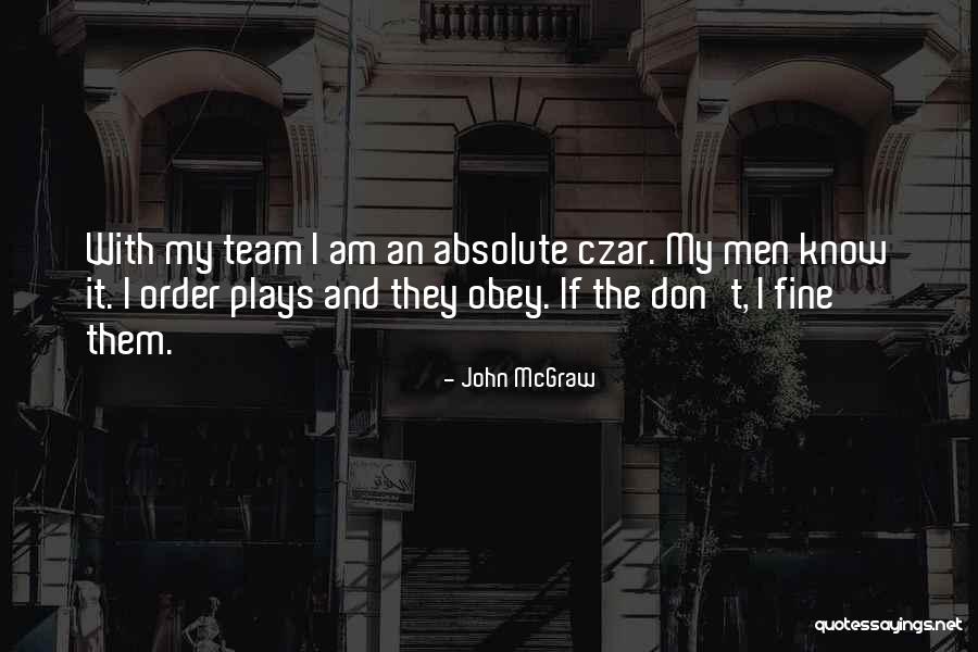 Dlaczego Niebo Quotes By John McGraw Dlaczego Niebo Quotes By John McGraw