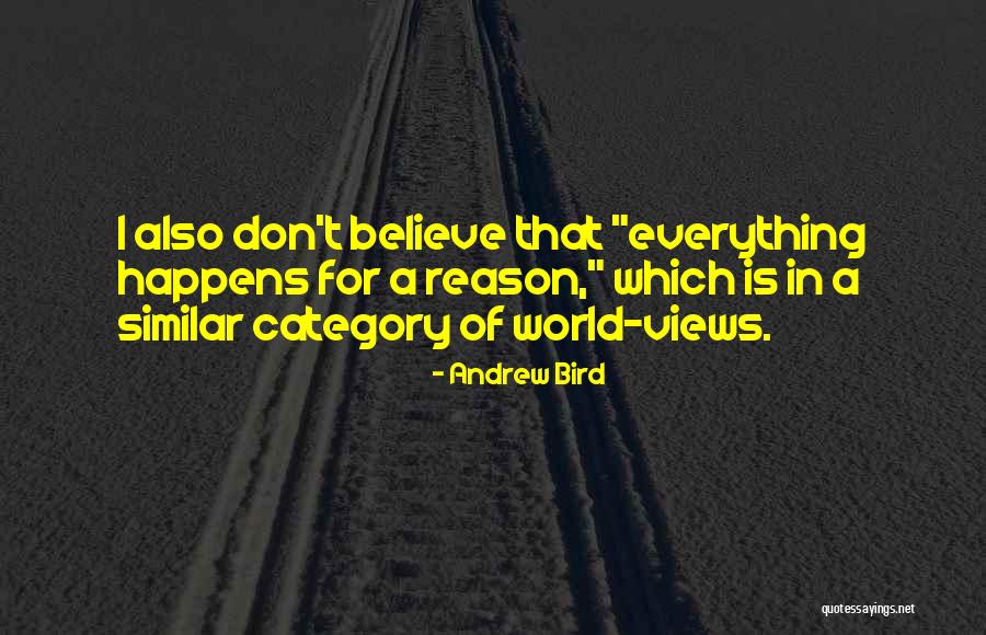 Dlanaucyciela Quotes By Andrew Bird Dlanaucyciela Quotes By Andrew Bird