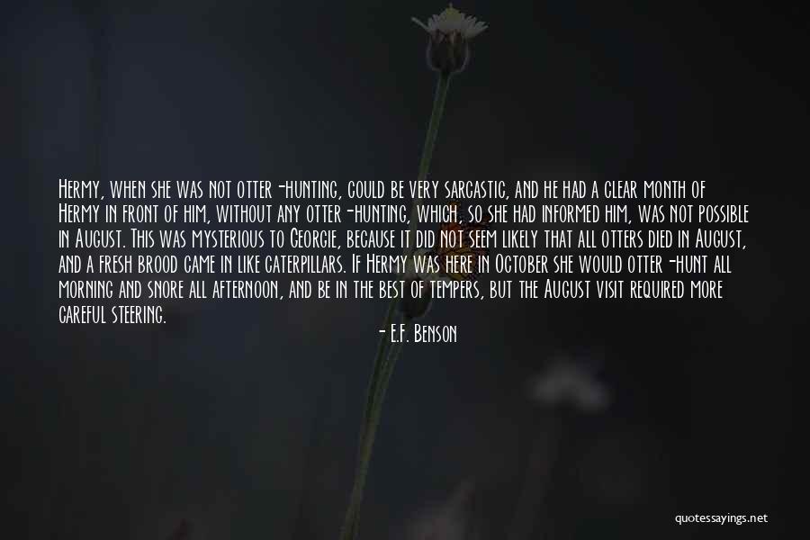 Dlemotion Quotes By E.F. Benson Dlemotion Quotes By E.F. Benson