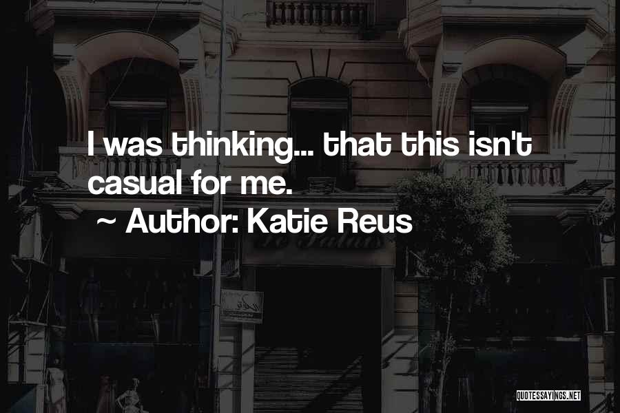 Dless Quotes By Katie Reus