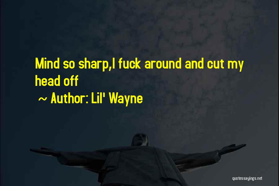 Dless Quotes By Lil' Wayne