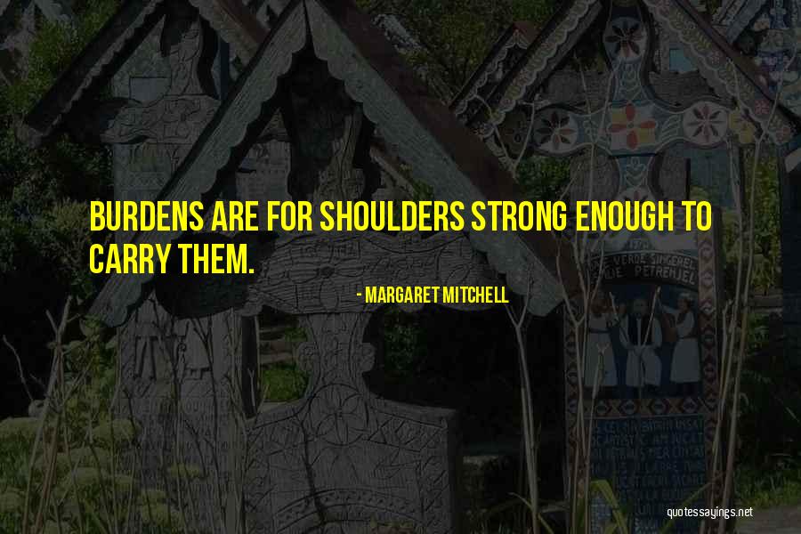 Dlhodoba Quotes By Margaret Mitchell Dlhodoba Quotes By Margaret Mitchell
