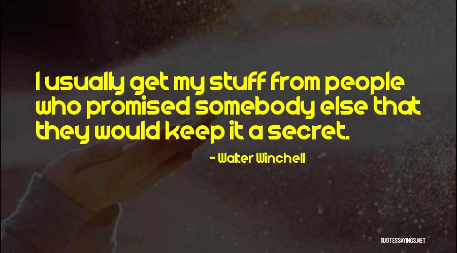 Dlishopsk Quotes By Walter Winchell Dlishopsk Quotes By Walter Winchell