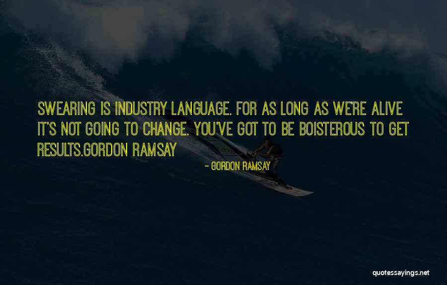 Dll Quotes By Gordon Ramsay Dll Quotes By Gordon Ramsay