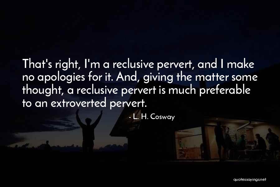 Dluzniewski Holly D Quotes By L. H. Cosway Dluzniewski Holly D Quotes By L. H. Cosway