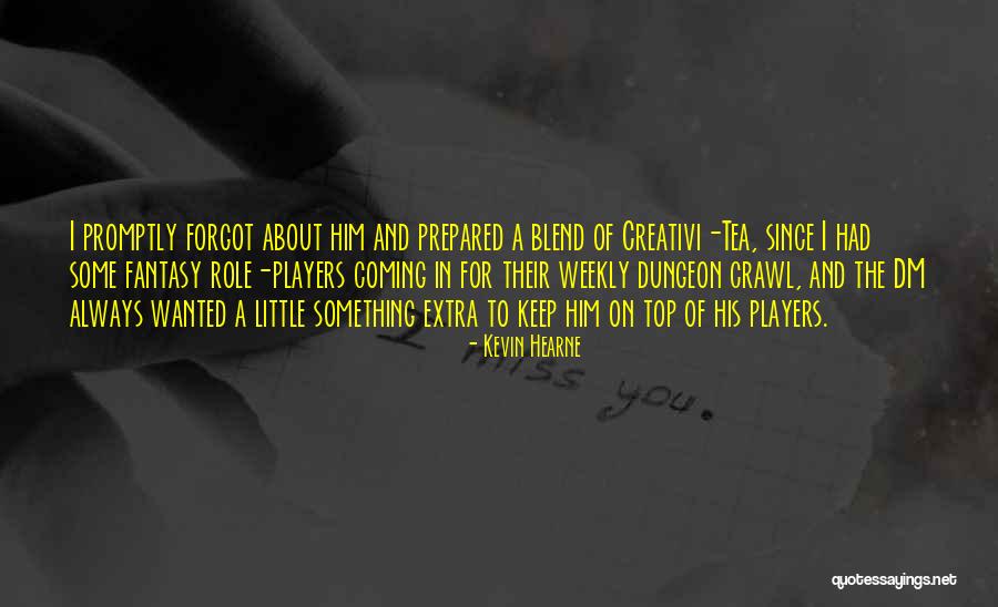 Dm Quotes By Kevin Hearne Dm Quotes By Kevin Hearne