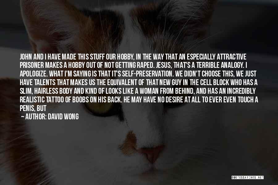 Dmaic Quotes By David Wong