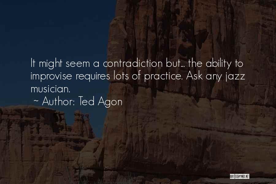 Dmaic Quotes By Ted Agon