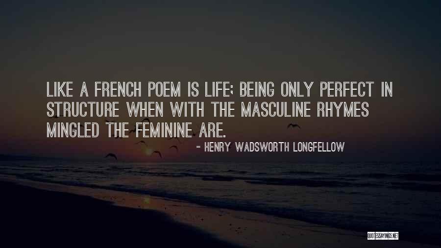 Dmanlamius Quotes By Henry Wadsworth Longfellow Dmanlamius Quotes By Henry Wadsworth Longfellow