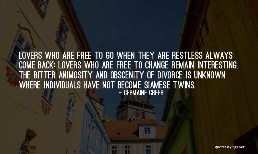 Dmb Band Quotes By Germaine Greer Dmb Band Quotes By Germaine Greer