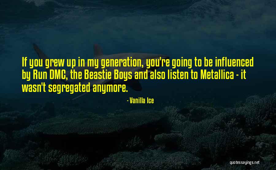 Dmc 3 Quotes By Vanilla Ice Dmc 3 Quotes By Vanilla Ice