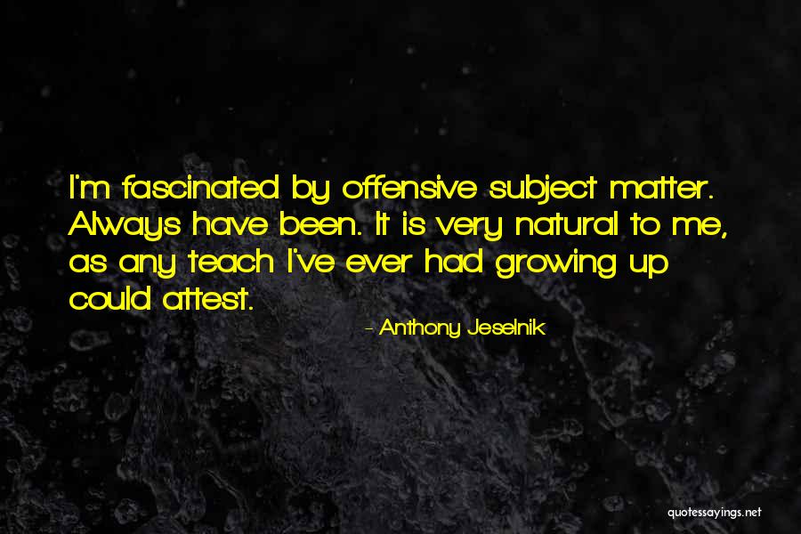 Dmem Formulation Quotes By Anthony Jeselnik Dmem Formulation Quotes By Anthony Jeselnik