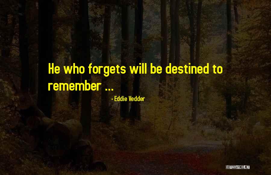 Dmiel Quotes By Eddie Vedder Dmiel Quotes By Eddie Vedder