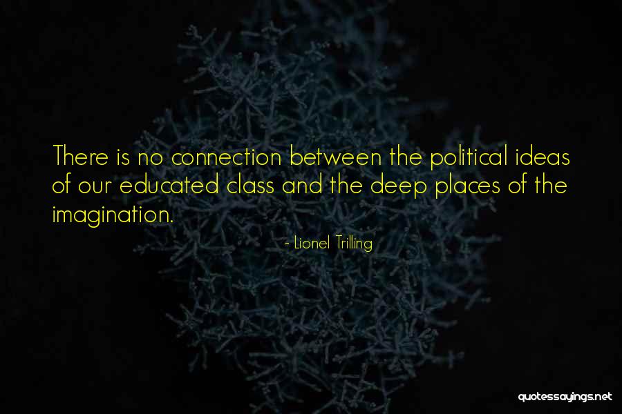 Dmiep Quotes By Lionel Trilling Dmiep Quotes By Lionel Trilling