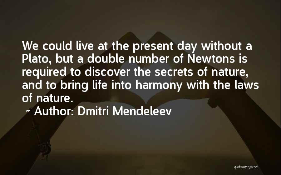 Dmitri Mendeleev Quotes 1017819