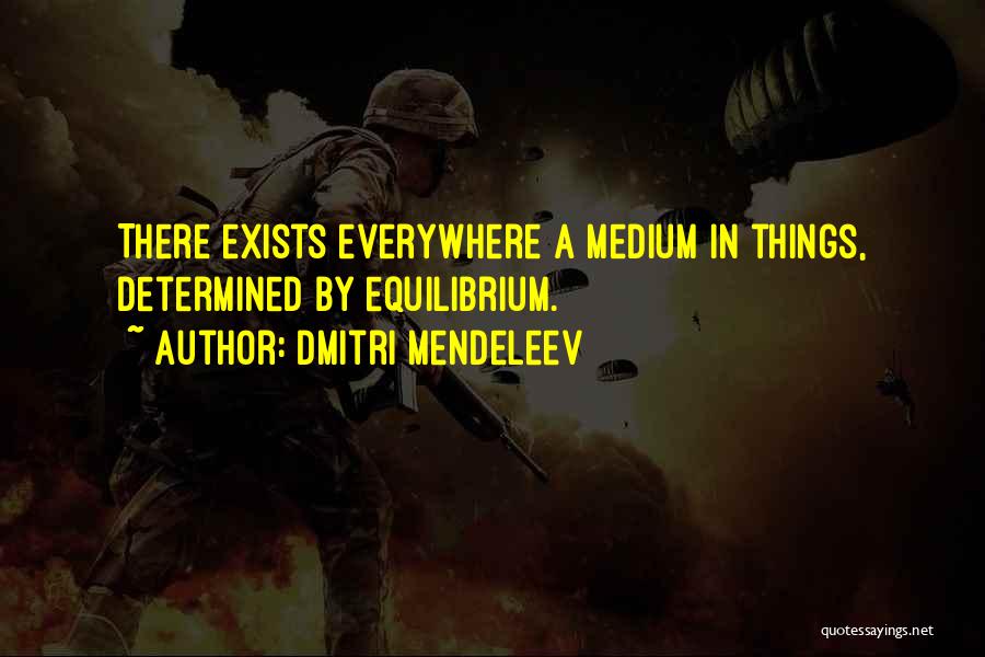 Dmitri Mendeleev Quotes 617606
