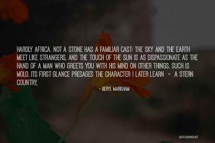 Dmitrijs Ostrovskis Quotes By Beryl Markham Dmitrijs Ostrovskis Quotes By Beryl Markham