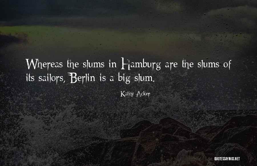 Dmitrijus Borisenka Quotes By Kathy Acker Dmitrijus Borisenka Quotes By Kathy Acker