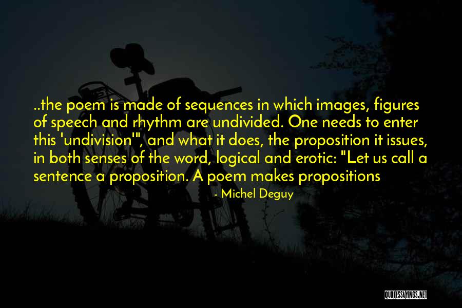 Dmitry Baksheev Quotes By Michel Deguy Dmitry Baksheev Quotes By Michel Deguy