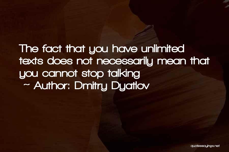 Dmitry Dyatlov Quotes 115496