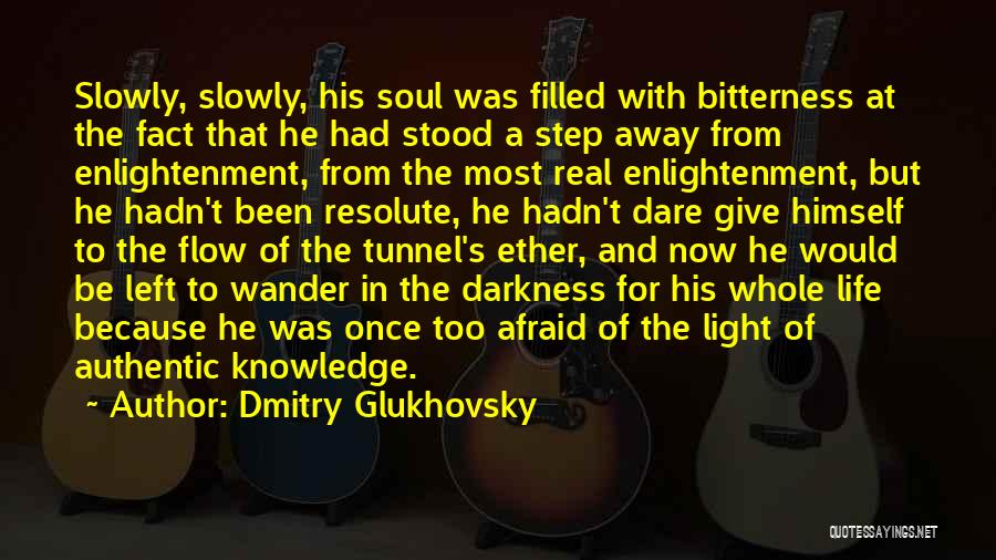 Dmitry Glukhovsky Quotes 1703776