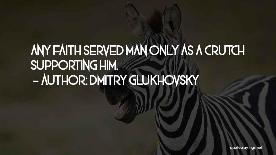 Dmitry Glukhovsky Quotes 992695