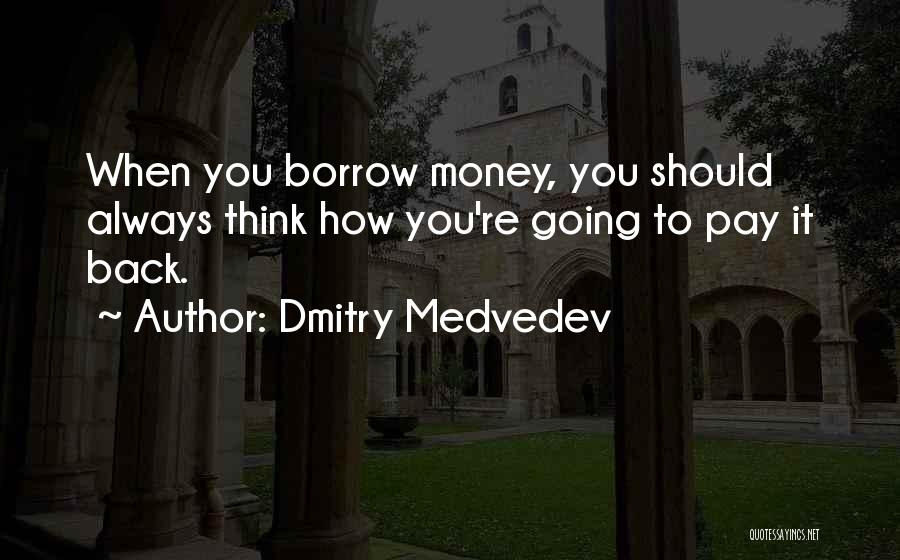 Dmitry Medvedev Quotes 1323818