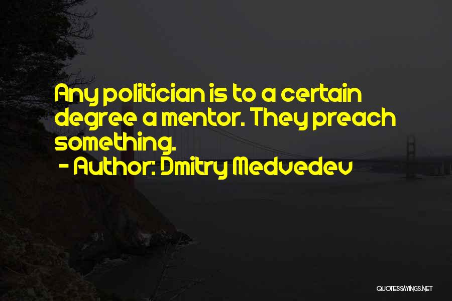 Dmitry Medvedev Quotes 1762193