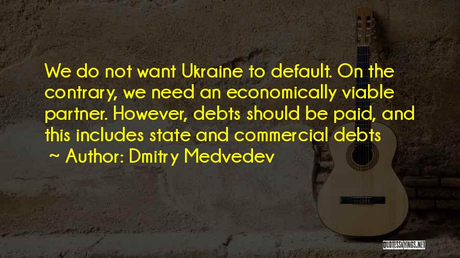 Dmitry Medvedev Quotes 1843885