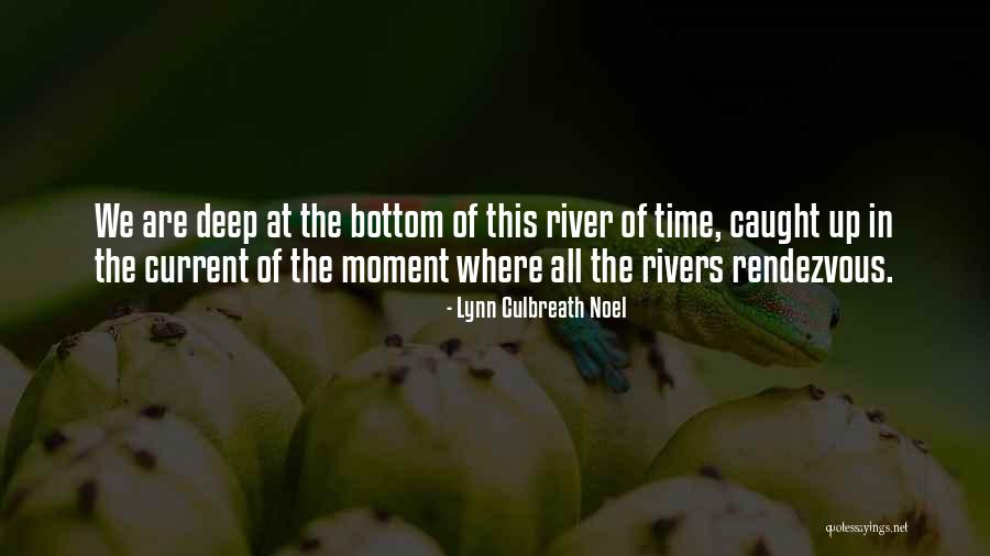 Dmmedia Quotes By Lynn Culbreath Noel Dmmedia Quotes By Lynn Culbreath Noel