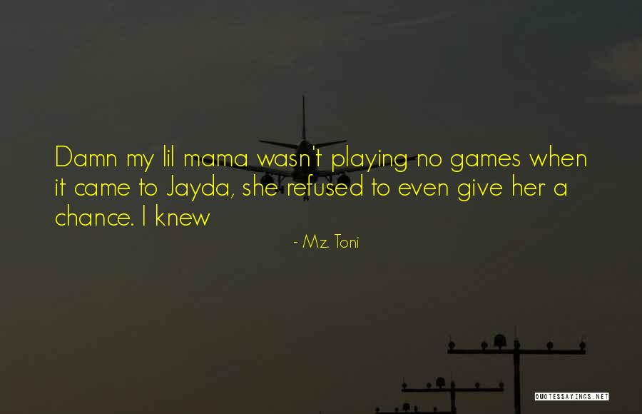 Dmmedia Quotes By Mz. Toni Dmmedia Quotes By Mz. Toni