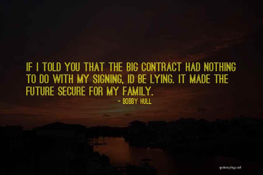 Dmmediaconverter Quotes By Bobby Hull Dmmediaconverter Quotes By Bobby Hull