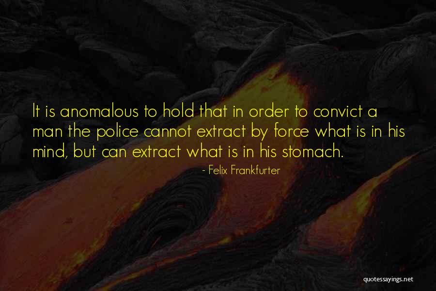 Dmnet Quotes By Felix Frankfurter Dmnet Quotes By Felix Frankfurter