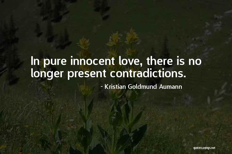 Dmochowski Roger Quotes By Kristian Goldmund Aumann Dmochowski Roger Quotes By Kristian Goldmund Aumann