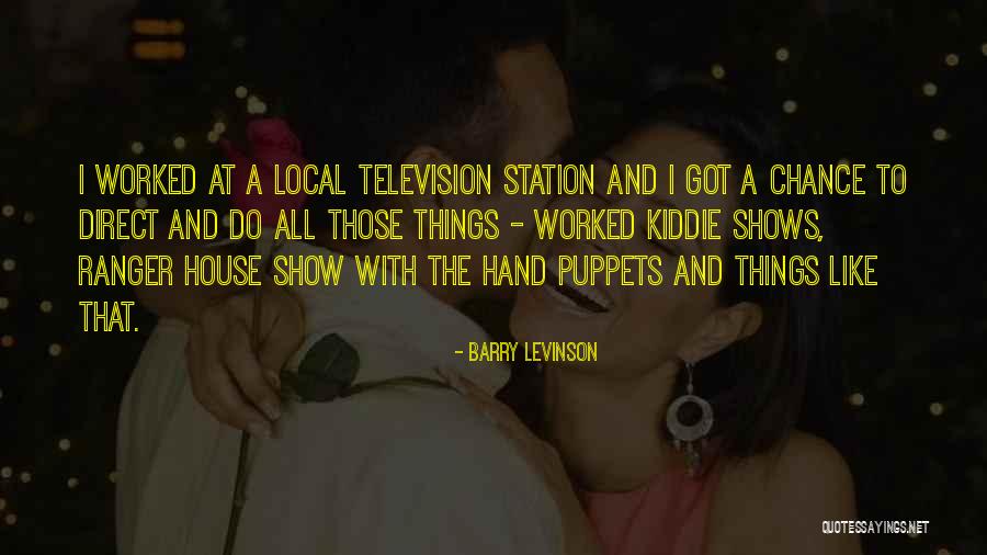 Dmolay Quotes By Barry Levinson Dmolay Quotes By Barry Levinson