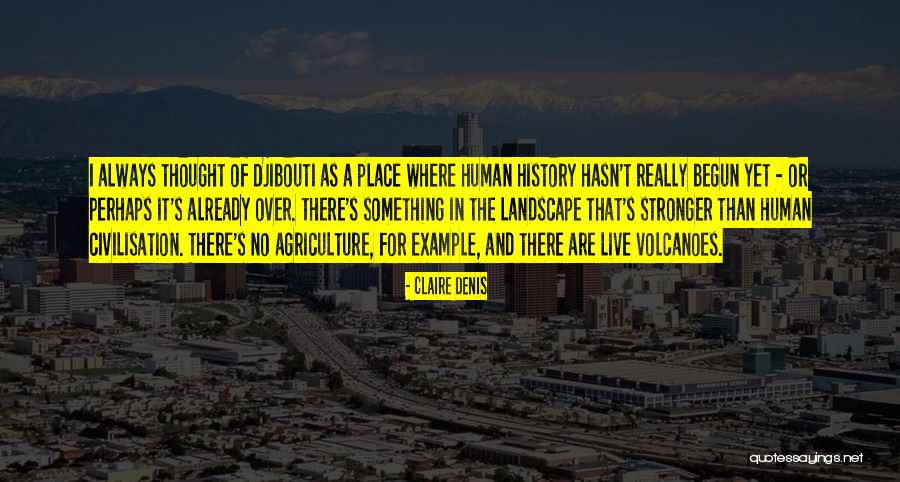 Dmoney Garcia Quotes By Claire Denis Dmoney Garcia Quotes By Claire Denis